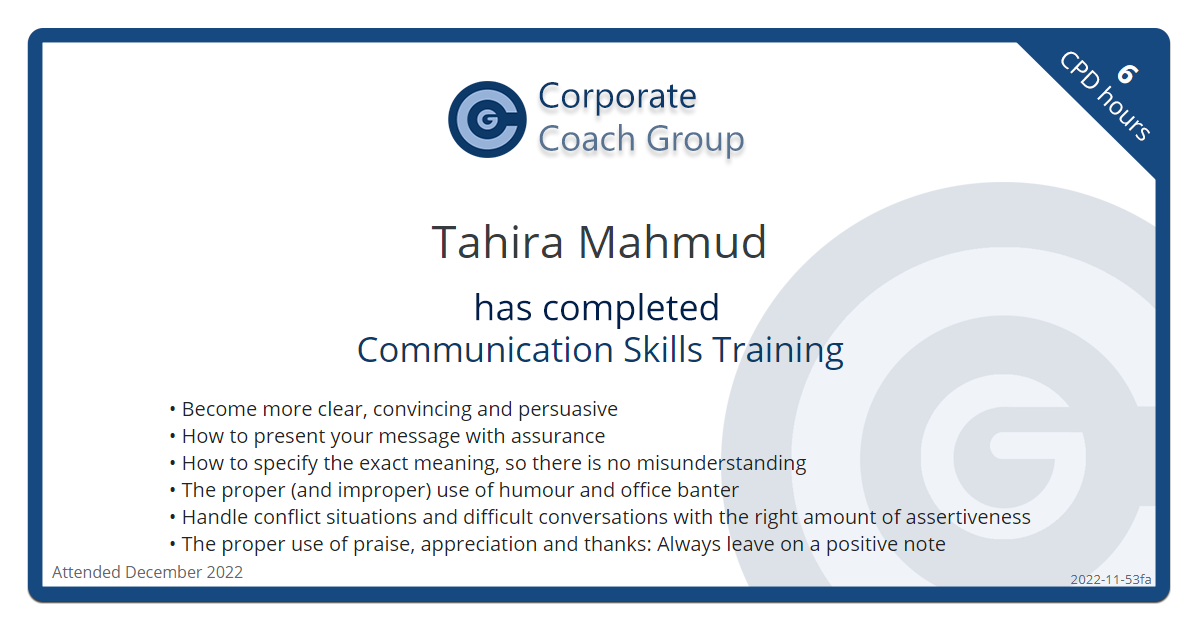 Certificate for Tahira Mahmud - Communication Skills Training, completed December 2022