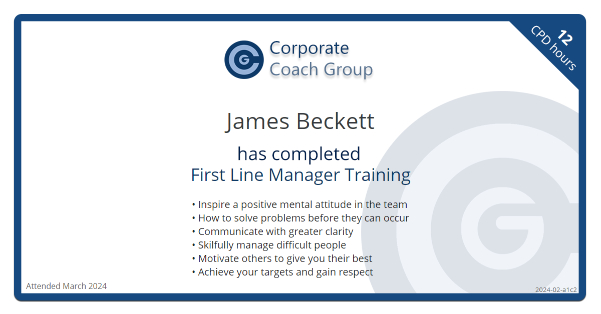 Certificate for James Beckett - First Line Manager Training, completed March 2024