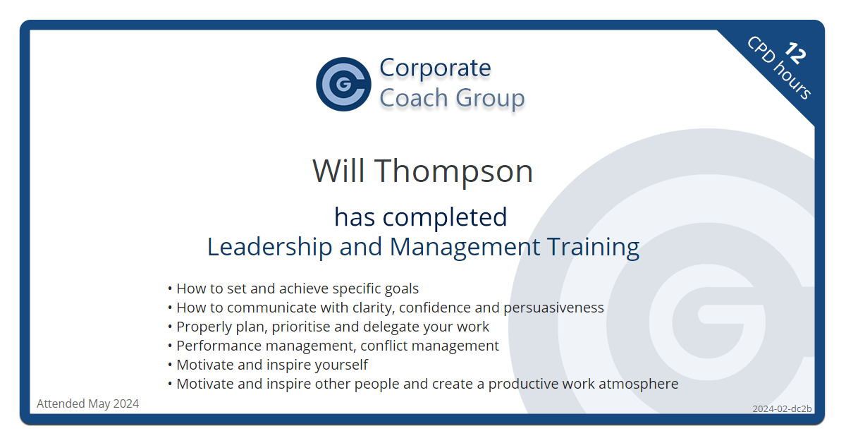 Certificate for Will Thompson - Leadership and Management Training, completed May 2024
